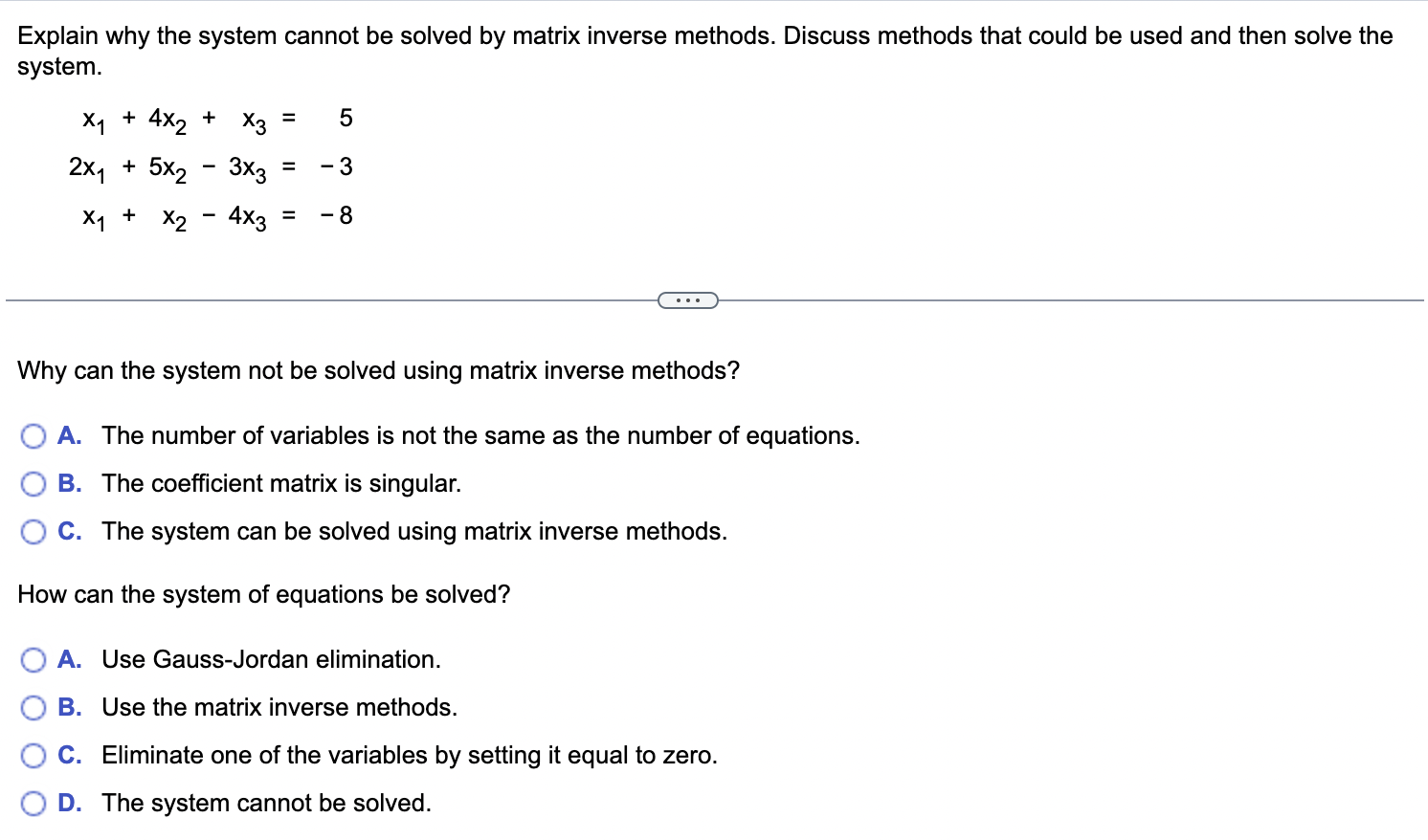 Solved Explain why the system cannot be solved by matrix | Chegg.com