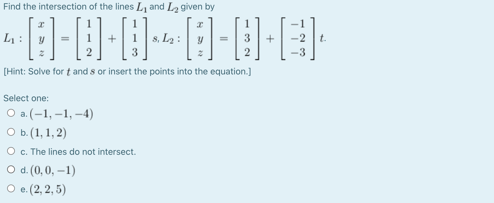 Solved Find the intersection of the lines L1 and L2 given by | Chegg.com