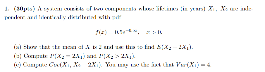Solved 1. (30pts) A system consists of two components whose | Chegg.com