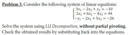 Solved Problem 3, Consider the following system of linear | Chegg.com