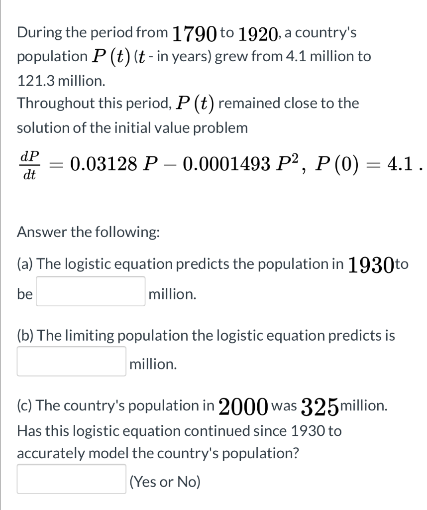 Solved During The Period From 1790 To 1920, A Country's | Chegg.com