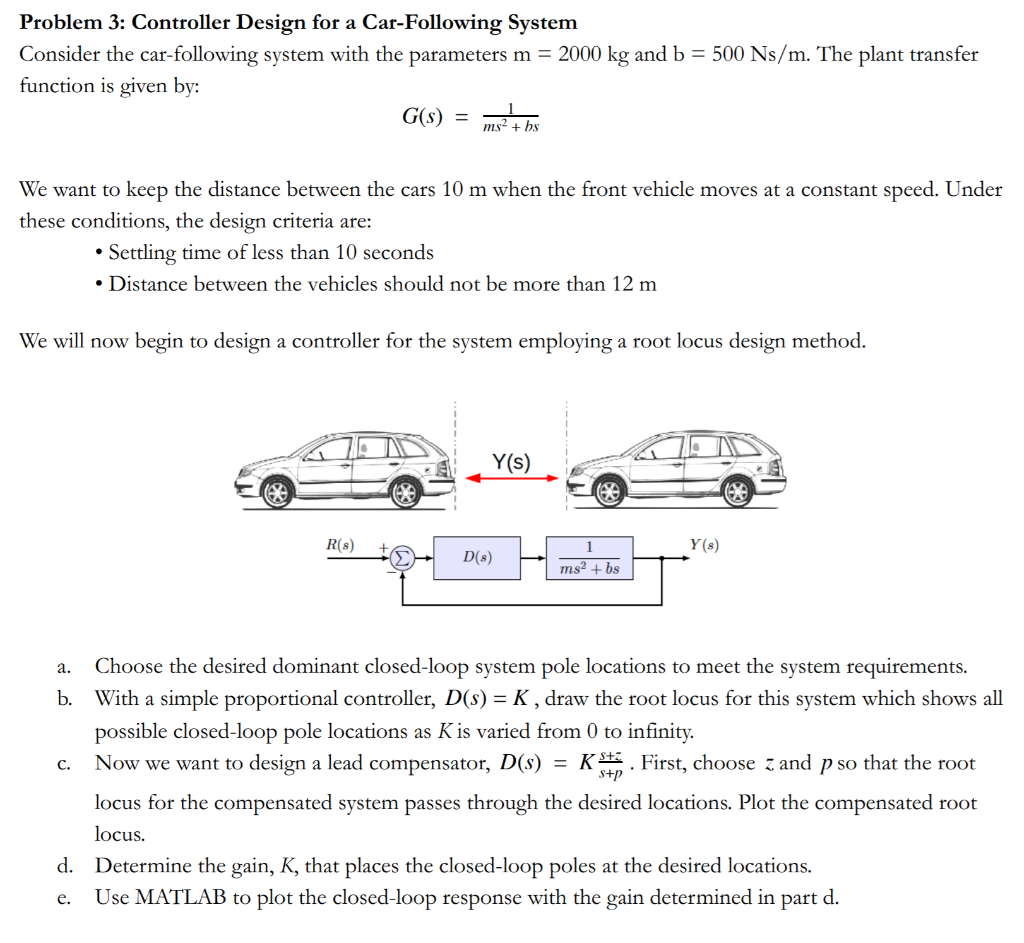 Problem 3: Controller Design for a Car-Following | Chegg.com
