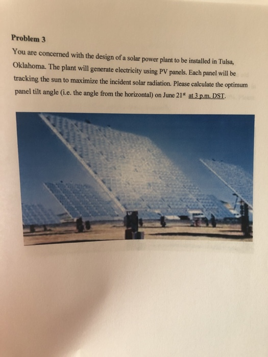 Solved Problem3 You are concerned with the design of a solar | Chegg.com