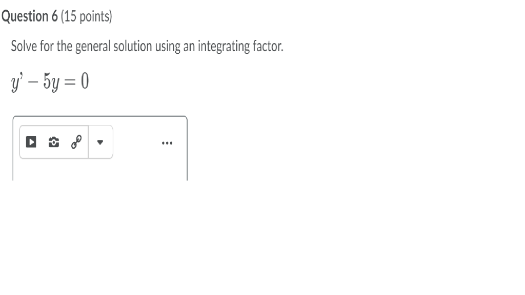 Solved Question 6 (15 points) Solve for the general solution | Chegg.com