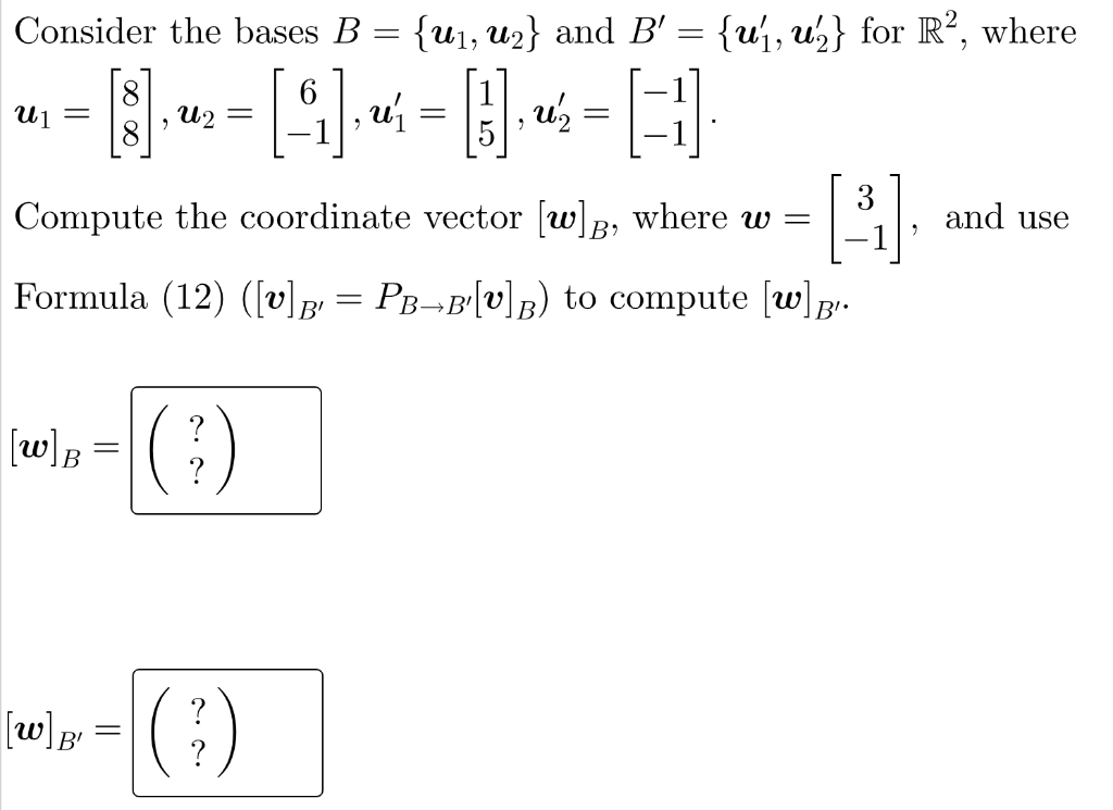 Solved Consider The Bases B = {U1, U2} And B' = {U'1, U,} | Chegg.com