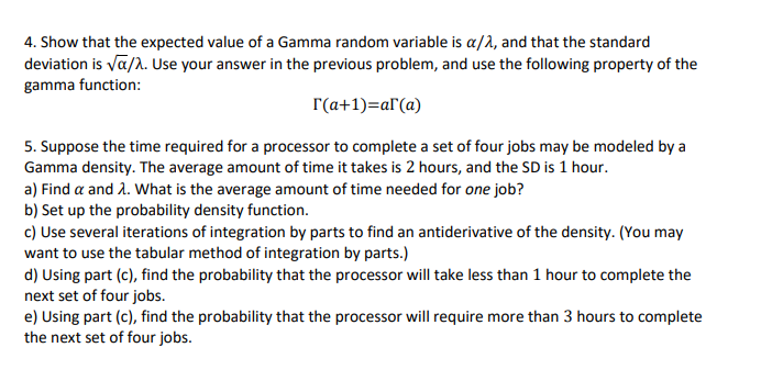 4. Show that the expected value of a Gamma random | Chegg.com