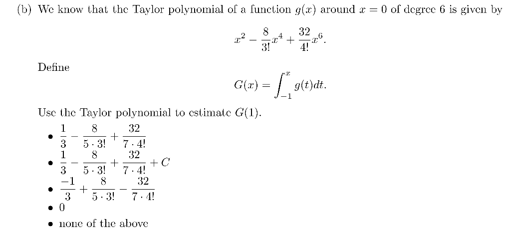 Solved B We Know That The Taylor Polynomial Of A Functi Chegg Com