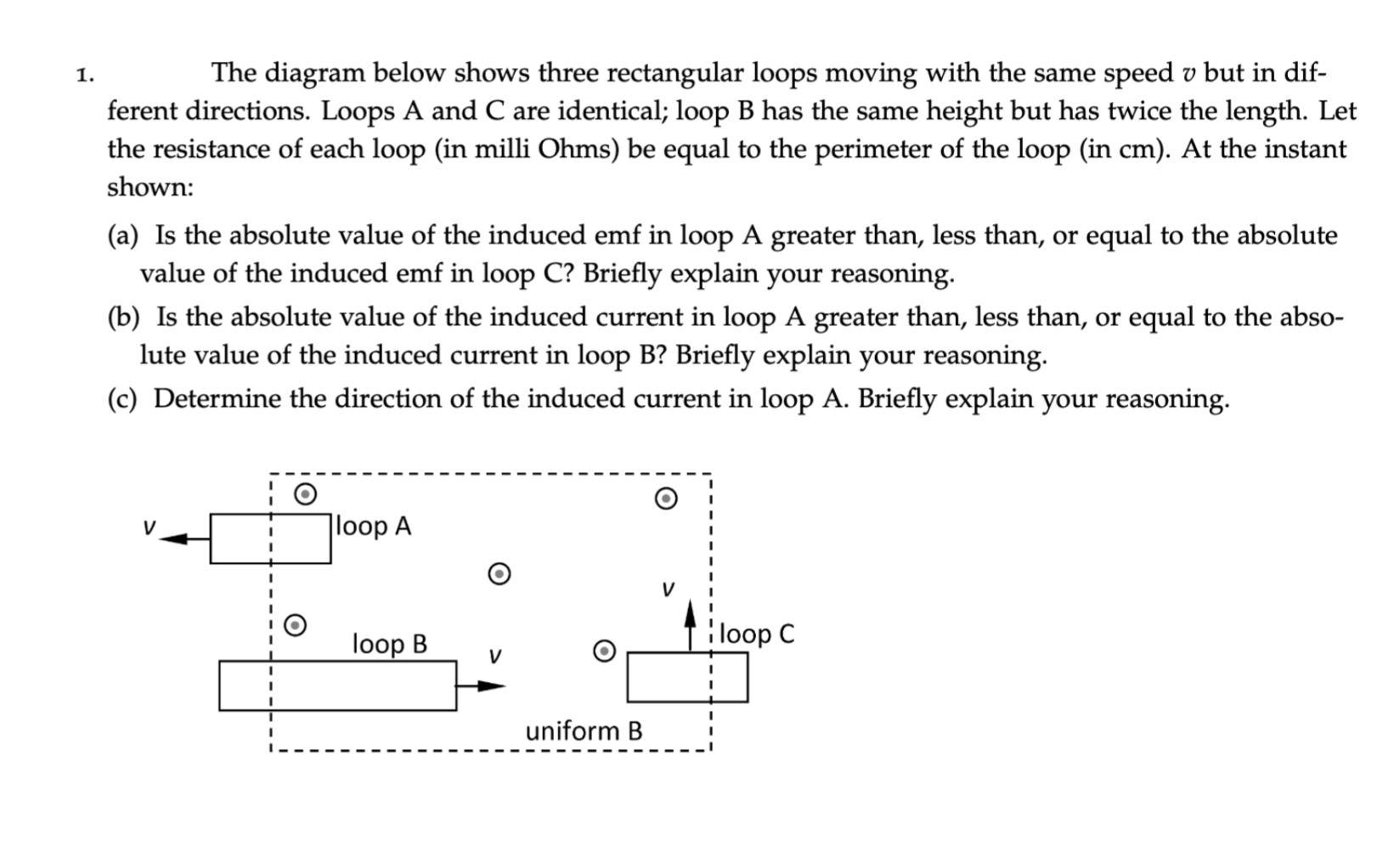 Solved 1. The diagram below shows three rectangular loops | Chegg.com