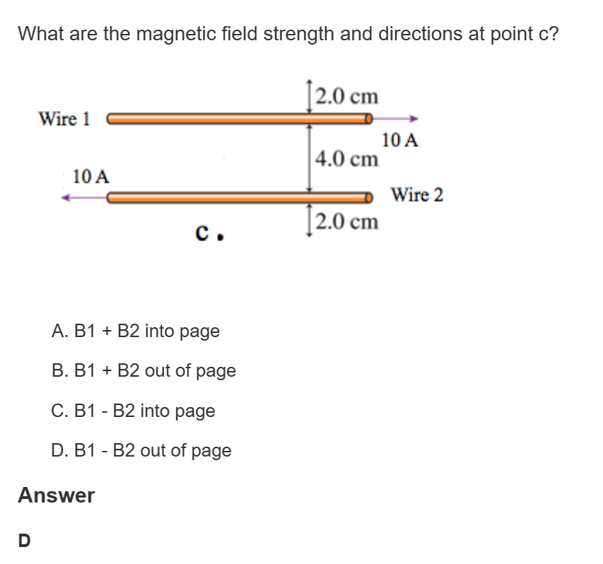 Solved What are the magnetic field strength and directions | Chegg.com