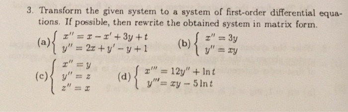 Solved 3. Transform The Given System To A System Of | Chegg.com