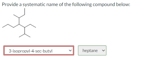 Solved Provide a systematic name of the following compound | Chegg.com