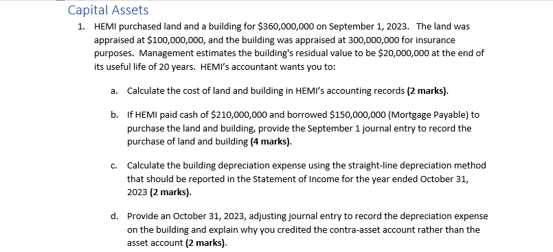 Solved HEMI purchased land and a building for $360,000,000 | Chegg.com