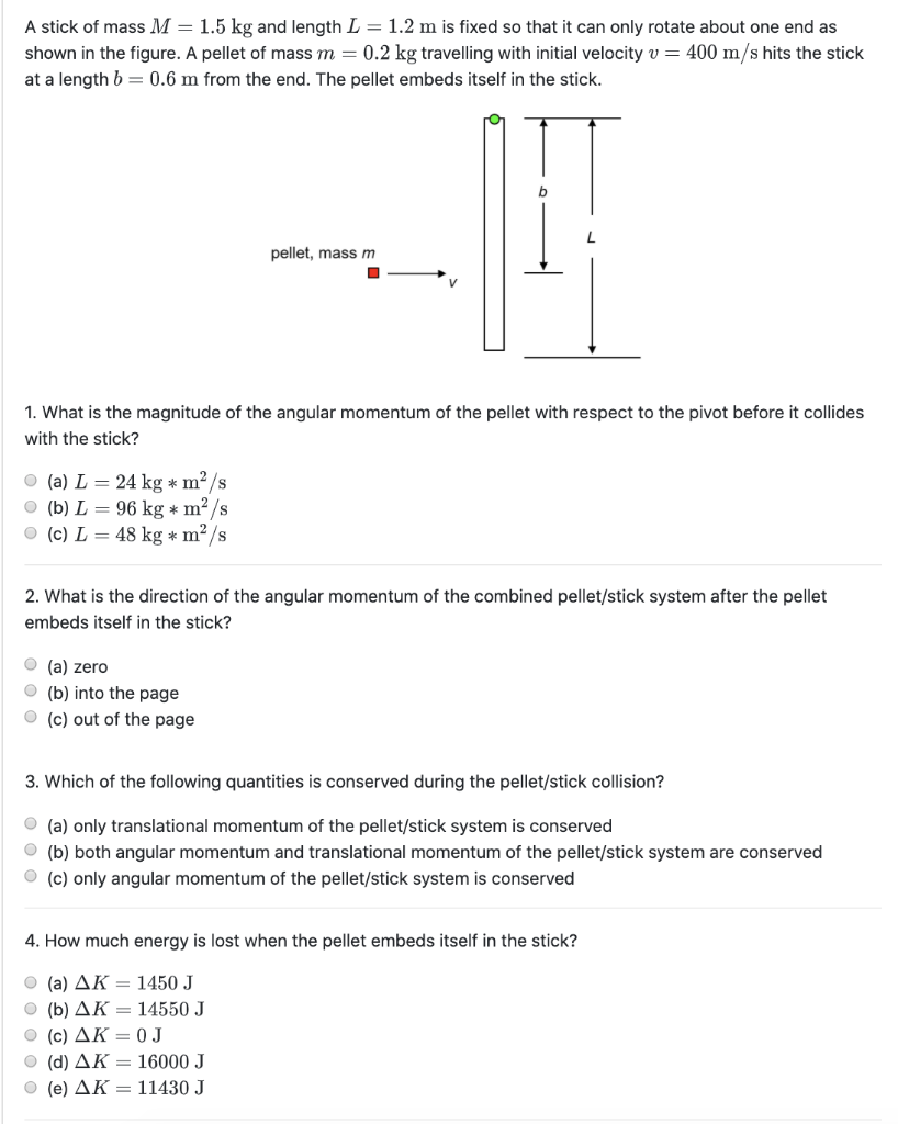 Solved A Stick Of Mass M 1 5 Kg And Length L 1 2 M Is Chegg Com