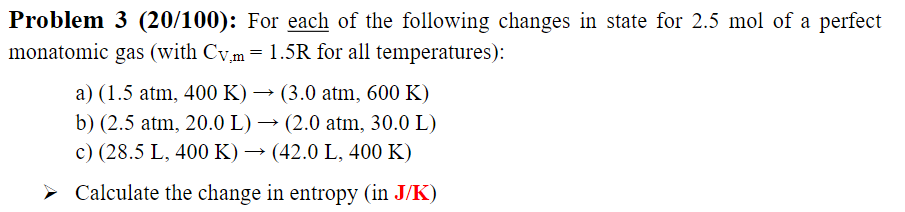 Solved Problem 3 (20/100): For each of the following changes | Chegg.com