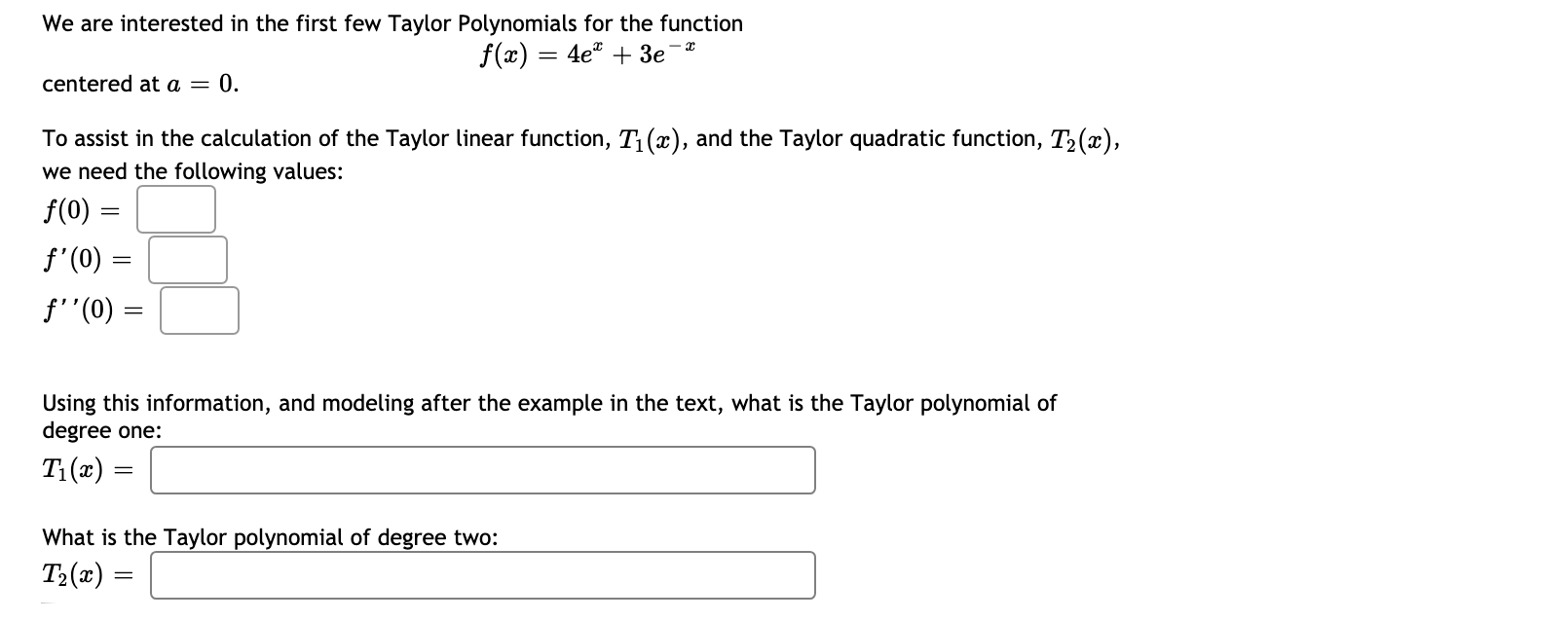 Solved We are interested in the first few Taylor Polynomials | Chegg.com