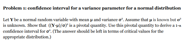 Solved Problem 1: confidence interval for a variance | Chegg.com