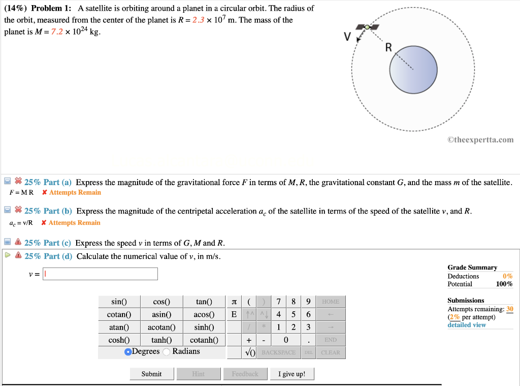 Solved 14 Problem 1 A Satellite Is Orbiting Around A Chegg Com
