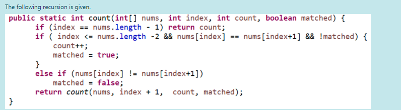 Solved The following recursion is given. public static int | Chegg.com