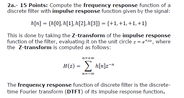 Solved 2a.- 15 Points: Compute the frequency response | Chegg.com