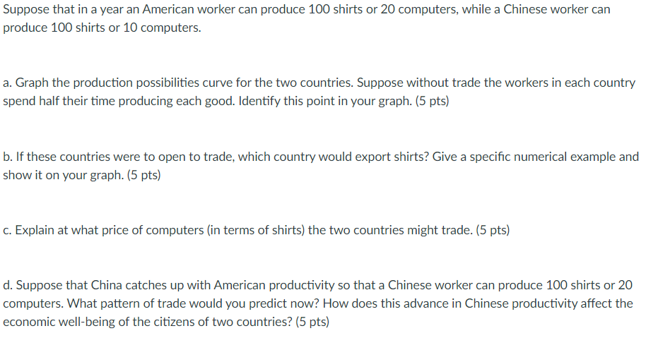 Solved Suppose that in a year an American worker can produce | Chegg.com