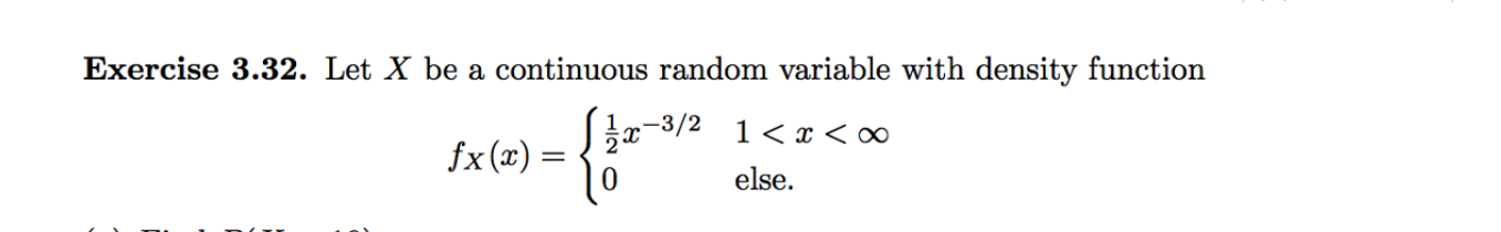 Solved Exercise 3.32. Let X be a continuous random variable | Chegg.com