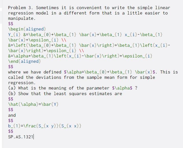 Solved Problem 3. Sometimes it is convenient to write the | Chegg.com