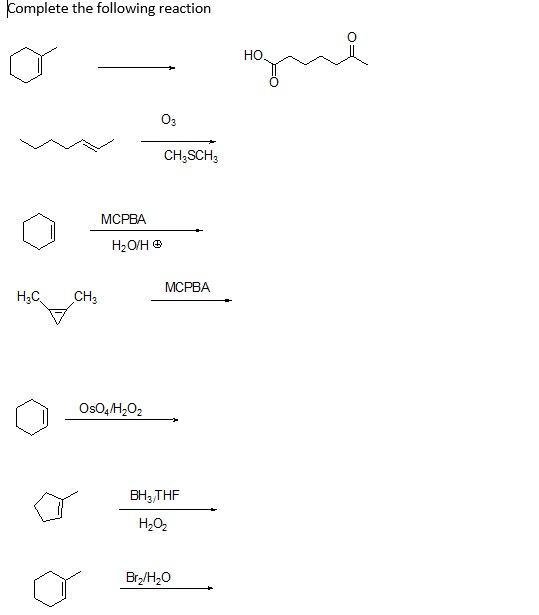 Complete the following reaction H2O/H⊕ MCPBA MCPBA | Chegg.com