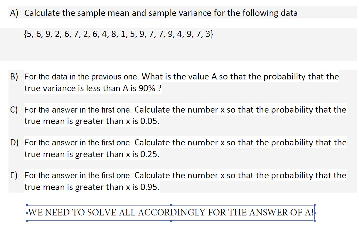 Solved A) Calculate the sample mean and sample variance for | Chegg.com