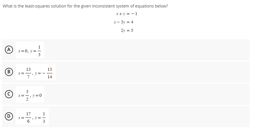 Solved What Is The Least-squares Solution For The Given | Chegg.com