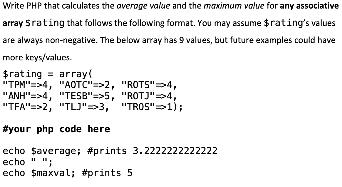 Solved Write PHP that calculates the average value and the | Chegg.com