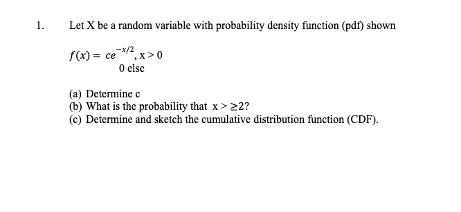 Solved 1. Let X be a random variable with probability | Chegg.com