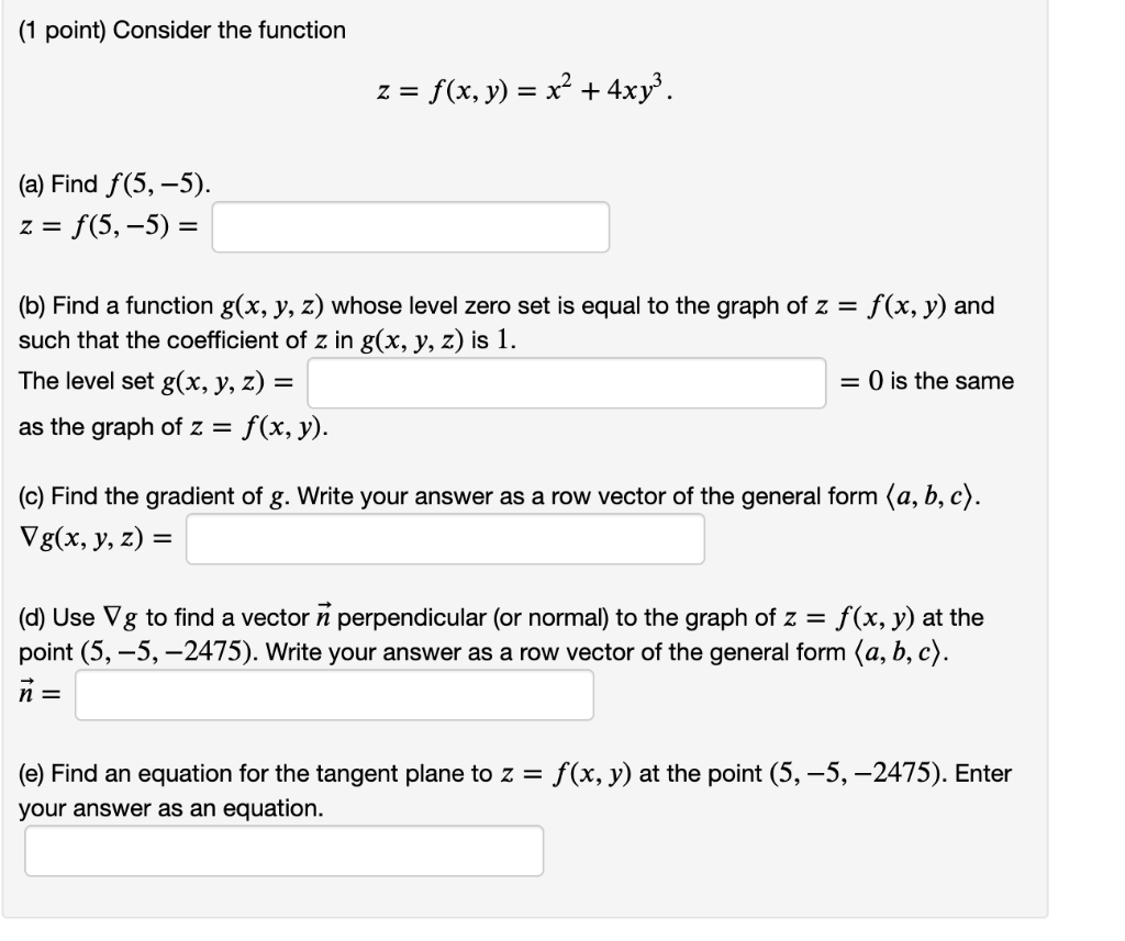 Solved 1 Point Consider The Function Z F X Y X Chegg Com