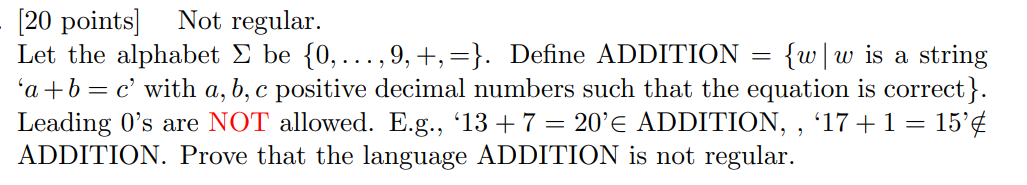 Solved [20 points] Not regular. Let the alphabet Σ be | Chegg.com
