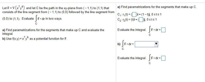 Solved Let F V X Y And Let C Be The Path In The Xy Plan Chegg Com