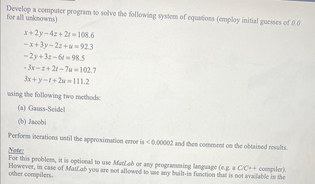 Solved Develop a computer program to solve the following | Chegg.com