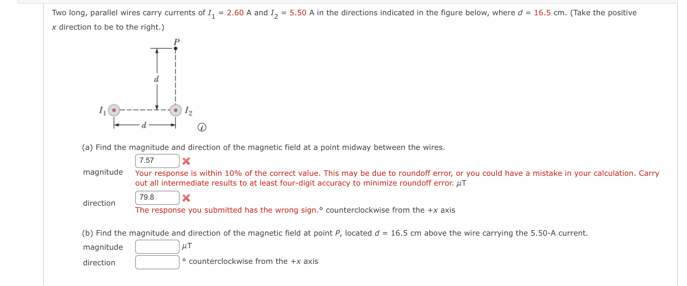 Two long, parallel wires carry currents of I1=2.60 A | Chegg.com