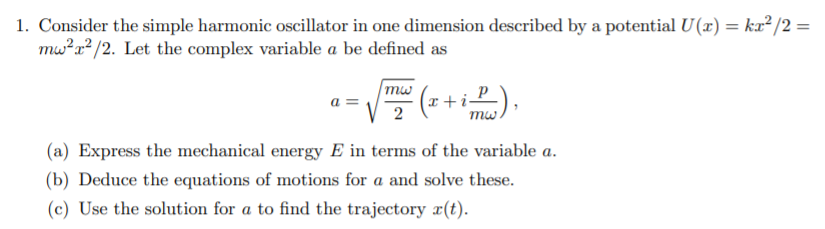 Solved 1. Consider the simple harmonic oscillator in one | Chegg.com