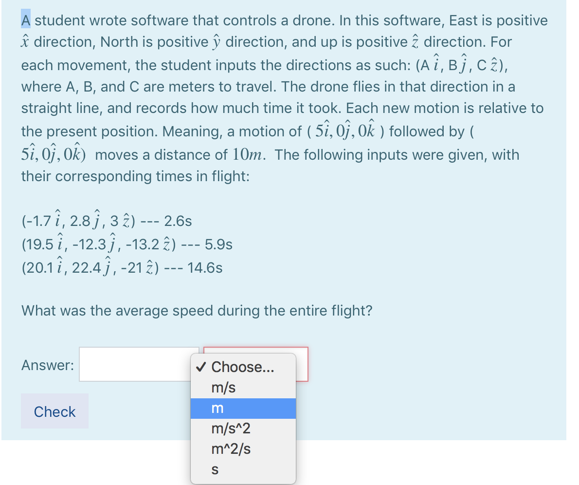 Solved A Student Wrote Software That Controls A Drone In Chegg Com