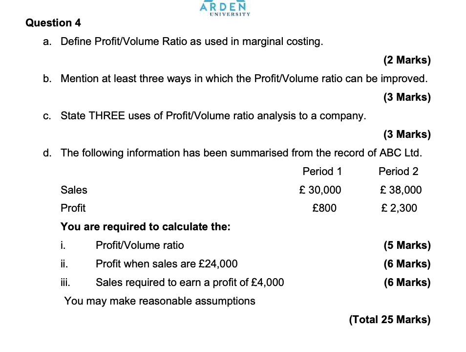 Solved Uestion 4 A Define Profitvolume Ratio As Used In 8620