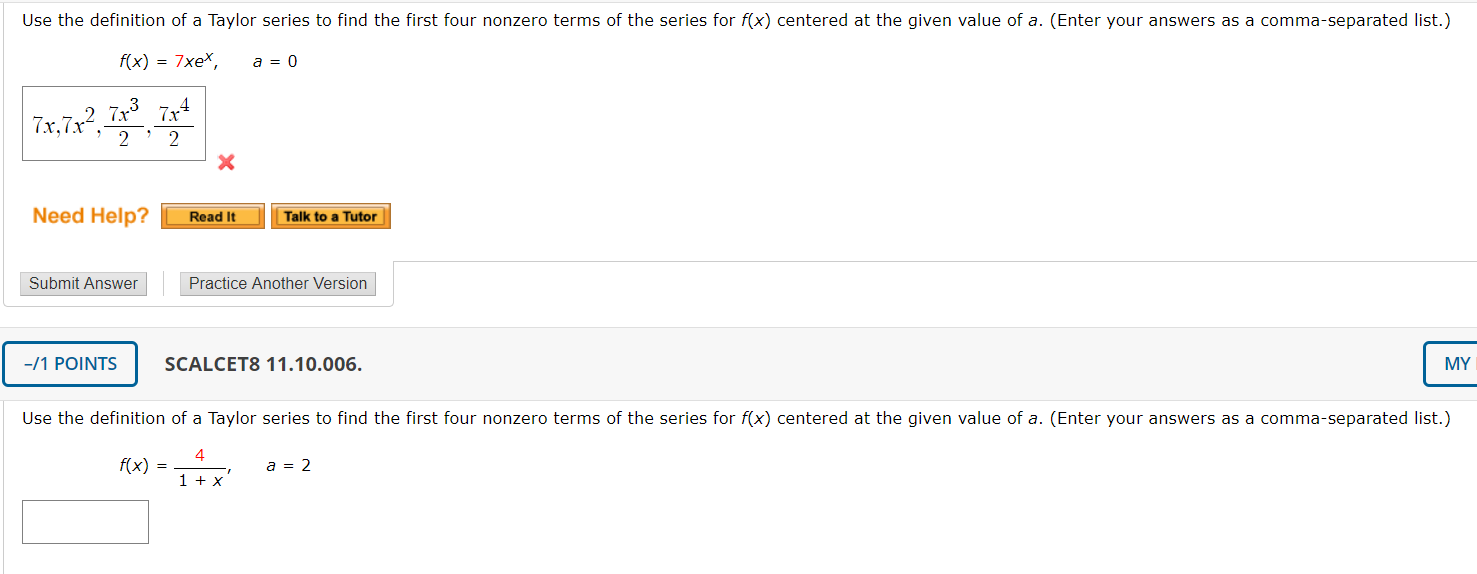 Solved Use the definition of a Taylor series to find the