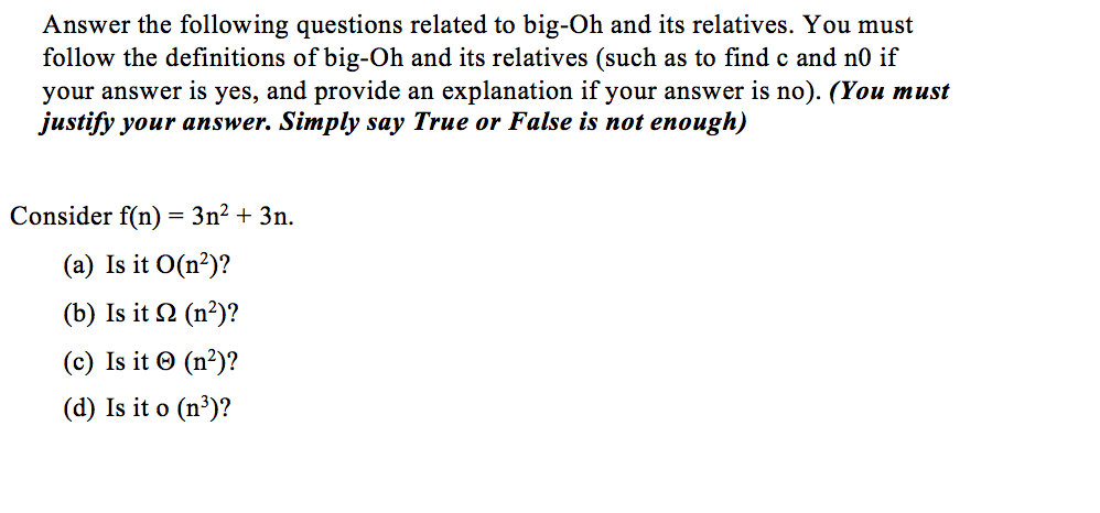 Solved Answer the following questions related to big-Oh and | Chegg.com
