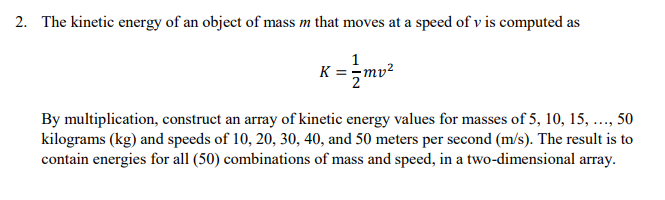 Solved 2. The kinetic energy of an object of mass m that | Chegg.com