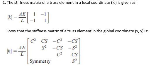 solved-1-the-stiffness-matrix-of-a-truss-element-in-a-local-chegg