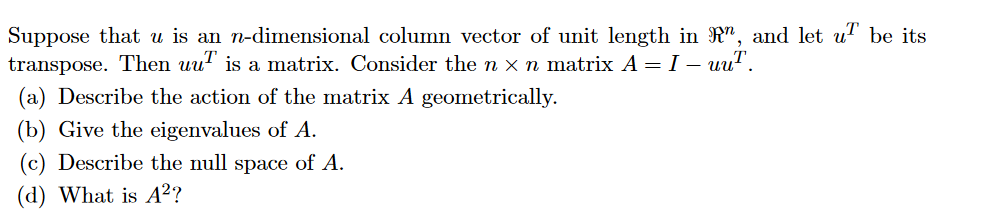 Solved Suppose that u is an n-dimensional column vector of | Chegg.com