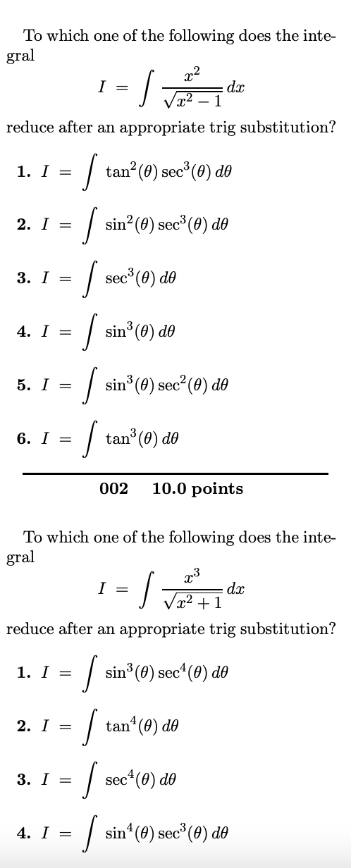 Solved To which one of the following does the inte- gral I = | Chegg.com