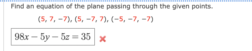 Solved Find an equation of the plane passing through the | Chegg.com