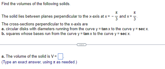 Solved And Also Part B. The Volume Of The Solid Is V = . | Chegg.com