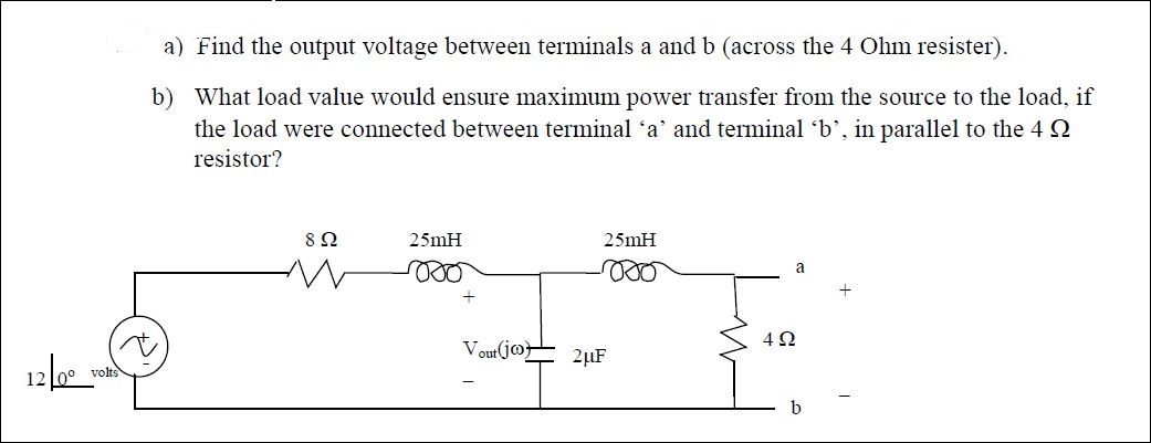 Solved a) Find the output voltage between terminals a and b | Chegg.com