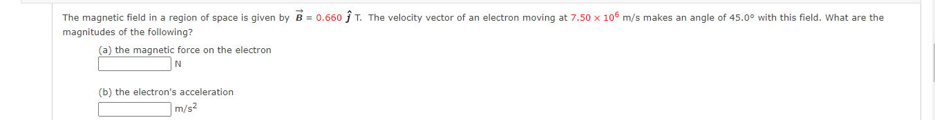 Solved The magnetic field in a region of space is given by B | Chegg.com