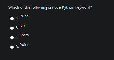Solved Which of the following is not a Python keyword? Print | Chegg.com